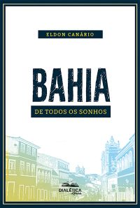 Bahia de Todos os Sonhos