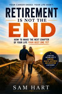 Retirement Is Not The End