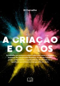 A Criação E O Caos