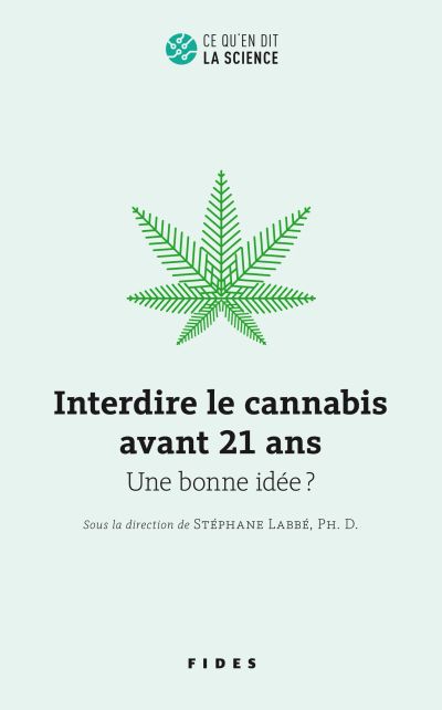 Interdire le cannabis avant 21 ans