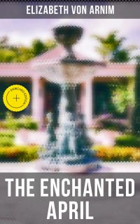 THE ENCHANTED APRIL