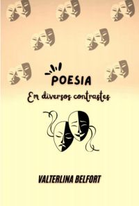 Poesia Em Diversos Contrastes