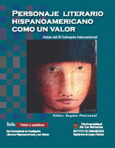 Personaje literario hispanoamericano con un valor. Actas del III coloquio internacional
