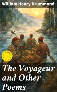 The Voyageur and Other Poems