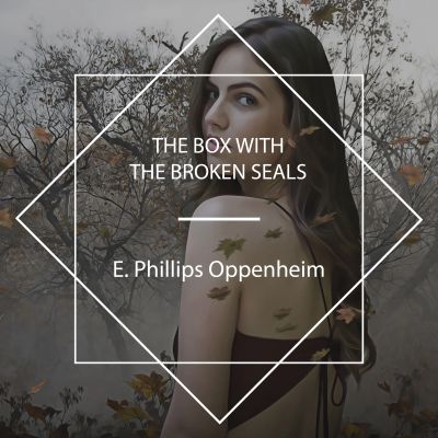 The Box with the Broken Seals