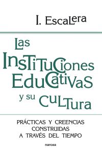 Las instituciones educativas y su cultura