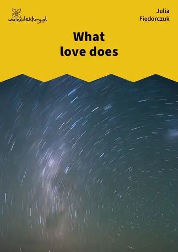 What love does