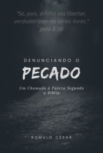 Denunciando O Pecado