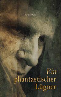 Ein phantastischer Lügner