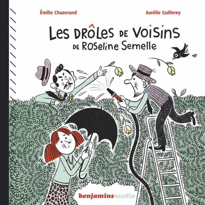 Les drôles de voisins de Roseline Semelle
