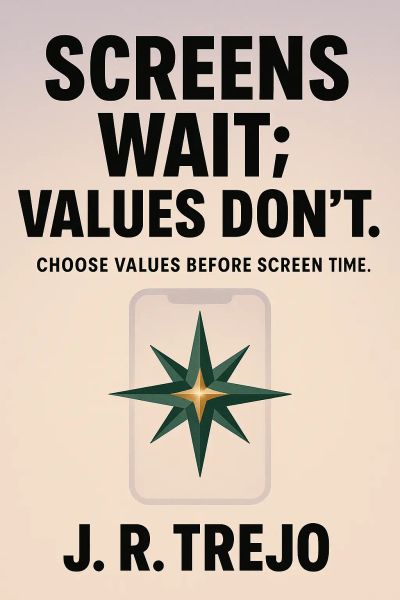 Screens Wait; Values Don’t