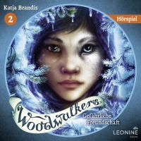Woodwalkers - Gefährliche Freundschaft – Das Hörspiel