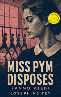 Miss Pym Disposes (Annotated)
