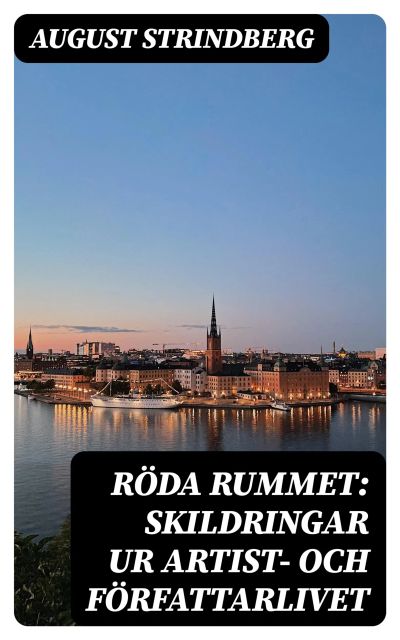 Röda rummet: Skildringar ur artist- och författarlivet