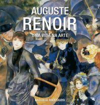 Auguste Renoir: Uma vida na arte
