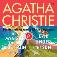 The Mystery of the Blue Train & Evil Under the Sun