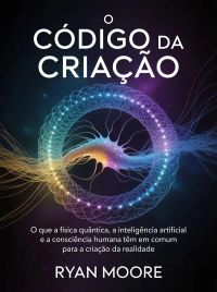 O código da criação (traduzido)