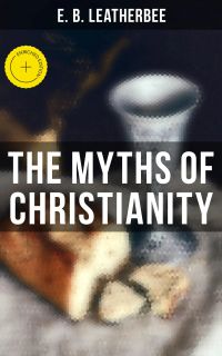 The Myths of Christianity