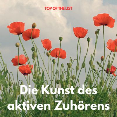 Die Kunst des aktiven Zuhörens