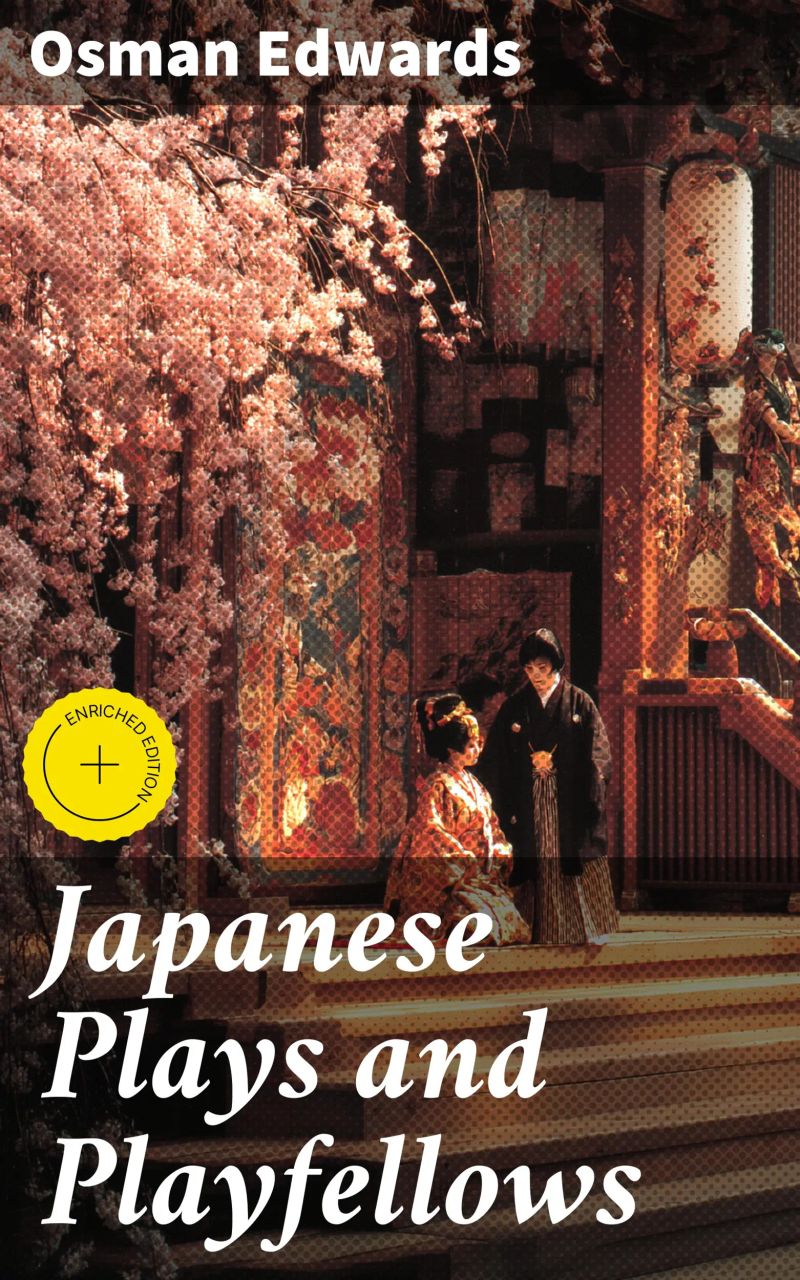 Japanese Plays and Playfellows