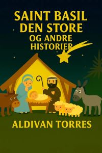 Saint Basil den Store og Andre Historier