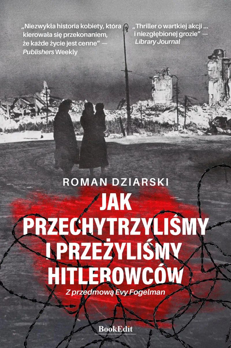 Jak przechytrzyliśmy i przeżyliśmy hitlerowców