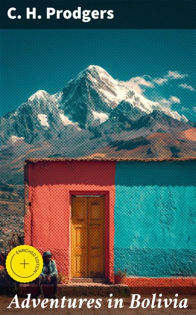 Adventures in Bolivia