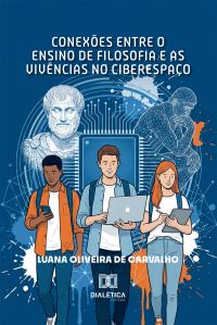 Conexões entre o Ensino de Filosofia e as Vivências no Ciberespaço