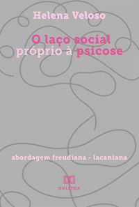 O laço social próprio à psicose