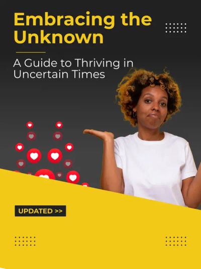 Embracing the Unknown