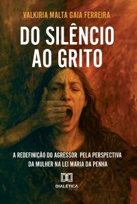 Do Silêncio ao Grito