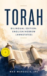 TORAH - Bilingual Edition: English/Hebrew (Annotated)