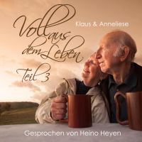 Voll aus dem Leben - Teil 3