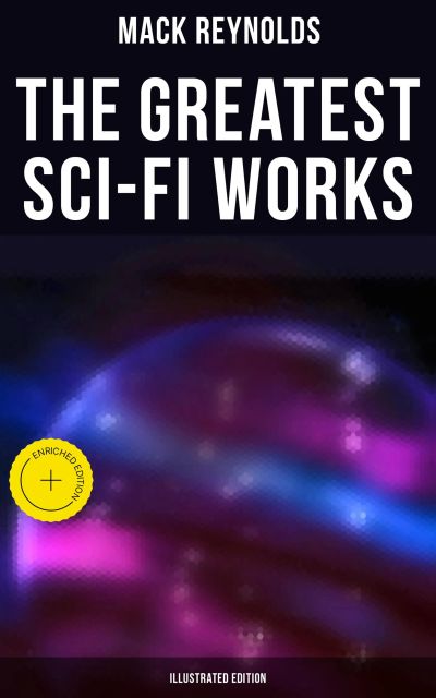 The Greatest Sci-Fi Works (Illustrated Edition)