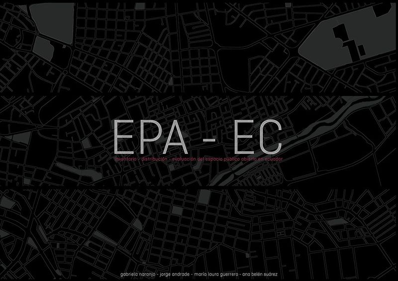 EPA – EC Inventario, distribución, evaluación del espacio público abierto en Ecuador