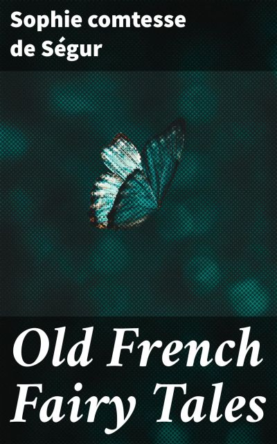 Old French Fairy Tales