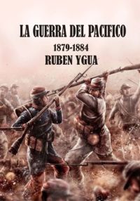 La Guerra Del Pacífico