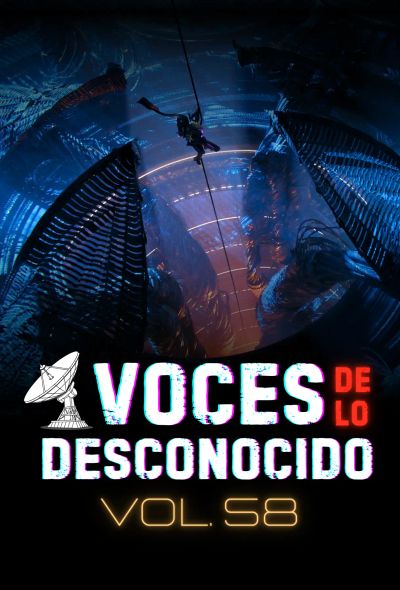 Voces de lo Desconocido 58