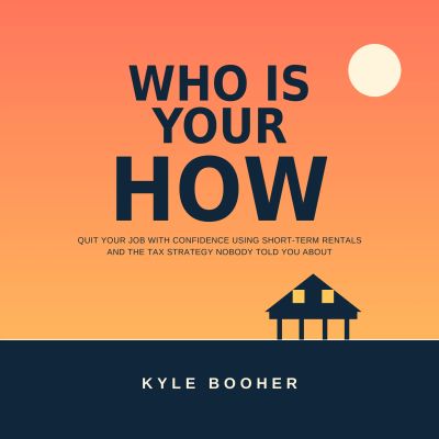 Who Is Your How