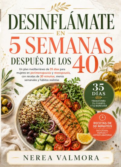 Desinflámate En 5 Semanas Después De Los 40