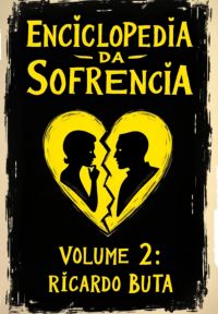 Enciclopédia Da Sofrência Vol.2