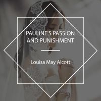 Pauline's Passion and Punishment