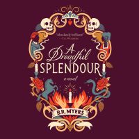 A Dreadful Splendour