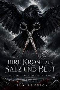 Ihre Krone aus Salz und Blut