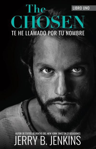 The Chosen – Te he llamado por tu nombre (revisada y ampliada)