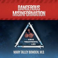 Dangerous Misinformation