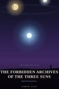 The Forbidden Archives of the Three Suns