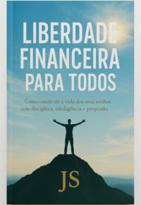 Liberdade Financeira Para Todos