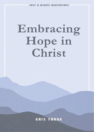 Embracing Hope in Christ