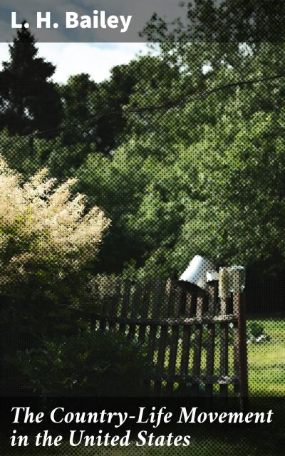 The Country-Life Movement in the United States